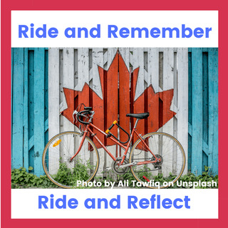 Ride and Remember. Ride and Reflect.